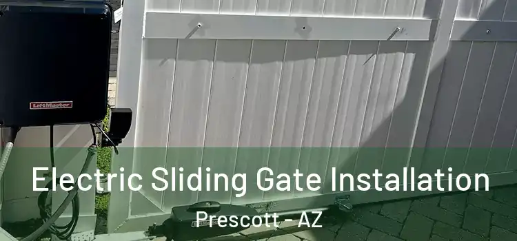 Electric Sliding Gate Installation Prescott - AZ